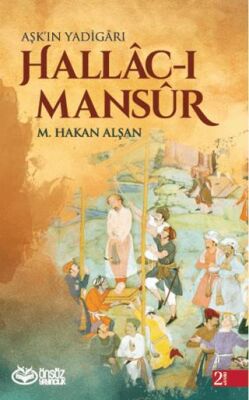 Hallac-ı Mansur - Aşk`ın Yadigarı
