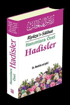 Hanımlara Özel Hadisler - Riyazu`s-Salihat Roman Boy kapağı