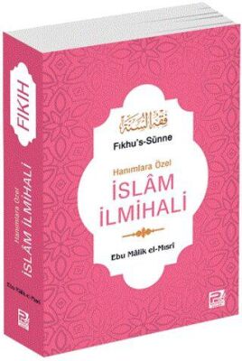 Hanımlara Özel İslam İlmihali - Fıkhu`s-Sünne Roman Boy kapağı