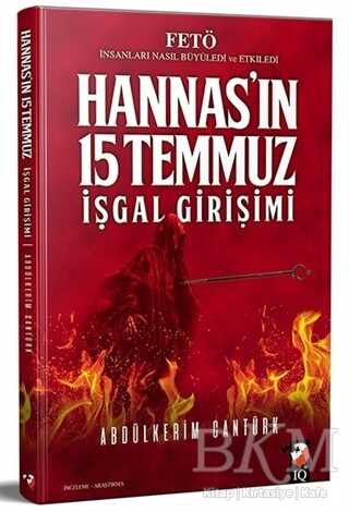 Hannas`ın 15 Temmuz İşgal Girişimi