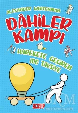 Harekete Geçiren 100 Tavsiye - Dahiler Kampı kapağı