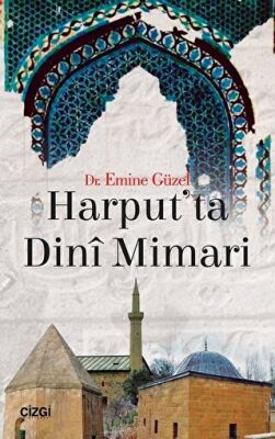 Harput`ta Dini Mimari