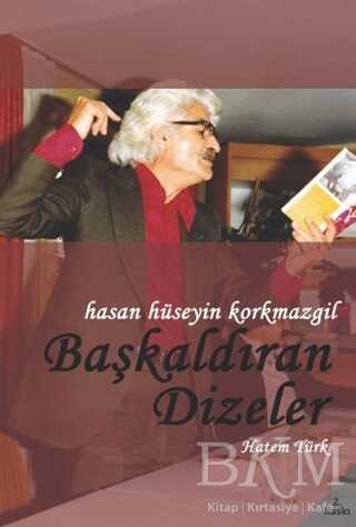 Hasan Hüseyin Korkmazgil - Başkaldıran Dizeler kapağı