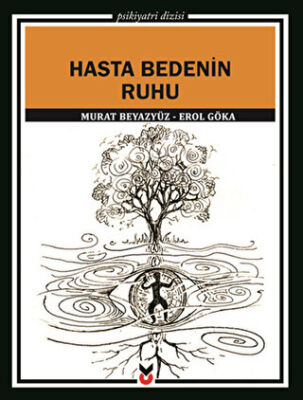 Hasta Bedenin Ruhu