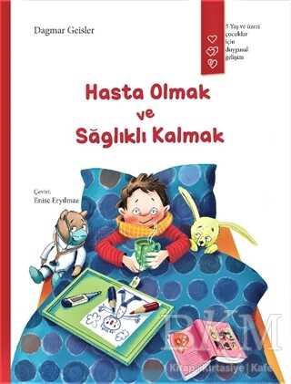 Hasta Olmak ve Sağlıklı Kalmak kapağı