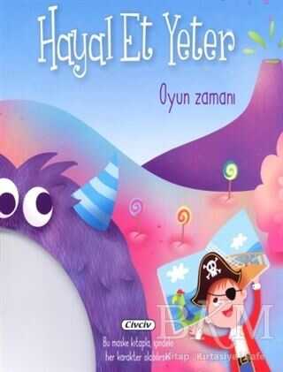 Hayal Et Yeter-Oyun Zamanı