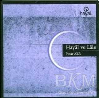 Hayal ve Lale