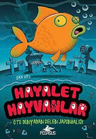 Hayalet Hayvanlar 4