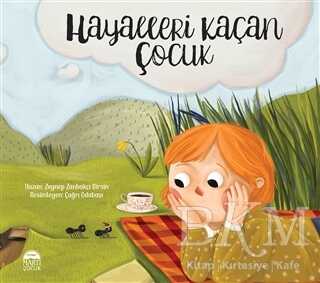 Hayalleri Kaçan Çocuk kapağı