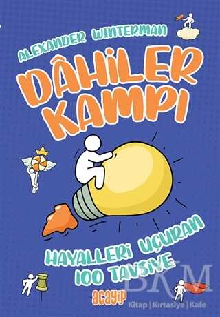 Hayalleri Uçuran 100 Tavsiye - Dahiler Kampı kapağı