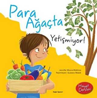Hayat Dersleri - Para Ağaçta Yetişmiyor