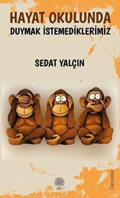 Hayat Okulunda  Duymak İstemediklerimiz kapağı