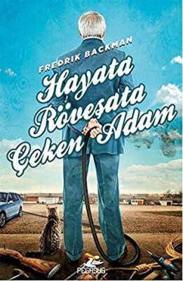 HAYATA RÖVEŞATA ÇEKEN ADAM