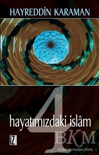 Hayatımızdaki İslam - 4