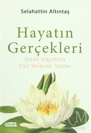Hayatın Gerçekleri