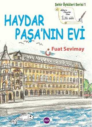 Haydar Paşa`nın Evi