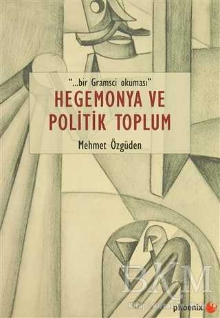 Hegemonya ve Politik Toplum