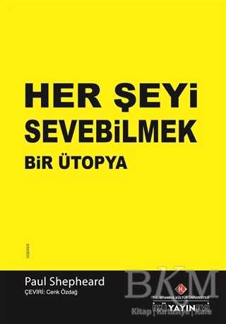 Her Şeyi Sevebilmek