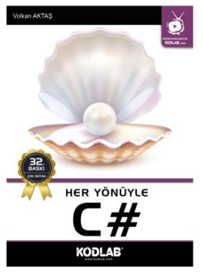 Her Yönüyle C# Eğitim Kitabı