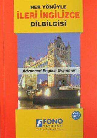 Her Yönüyle İleri İngilizce Dilbilgisi
