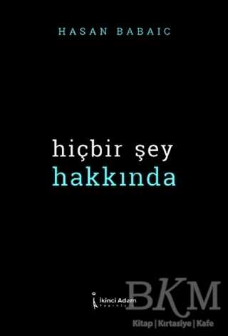 Hiçbir Şey Hakkında kapağı