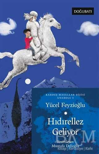Hıdırellez Geliyor - Kardeş Masallar Dizisi Anadolu 5 kapağı