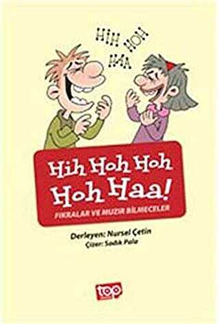 Hih Hoh Hoh Hoh Haa! - Fıkralar ve Muzır Bilmeceler