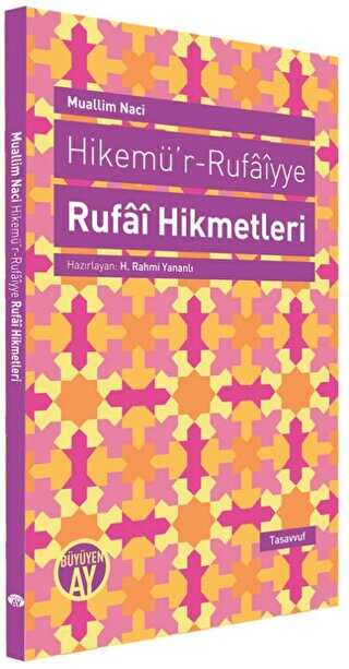 Hikemü’r-Rufaiyye Rufai Hikmetleri