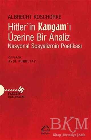 Hitler’in Kavgam’ı Üzerine Bir Analiz