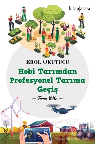 Hobi Tarımdan Profesyonel Tarıma Geçiş kapağı