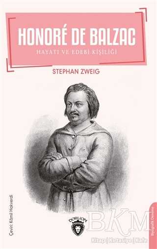 Honore De Balzac - Hayatı ve Edebi Kişiliği kapağı