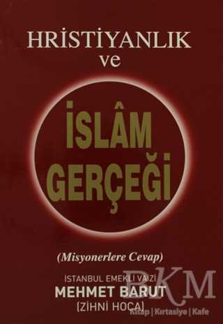 Hristiyanlık ve İslam Gerçeği