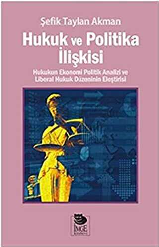 Hukuk ve Politika İlişkisi