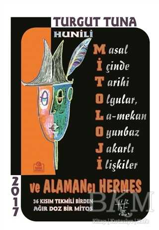 Hunili Mitoloji ve Alamancı Hermes