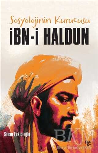 İbn-i Haldun - Sosyolojinin Kurucusu kapağı