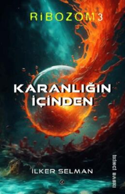 Ribozom 3 - Karanlığın İçinden kapağı