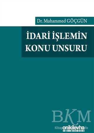 İdari İşlemin Konu Unsuru