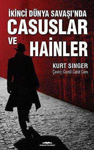 İkinci Dünya Savaşı’nda Casuslar ve Hainler kapağı