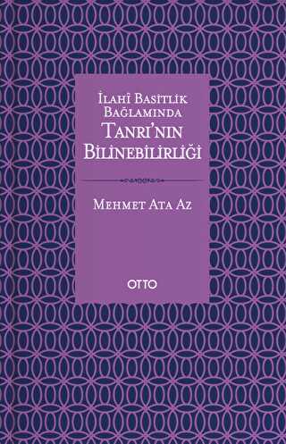 İlahi Basitlik Bağlamında Tanrının Bilinebilirliği