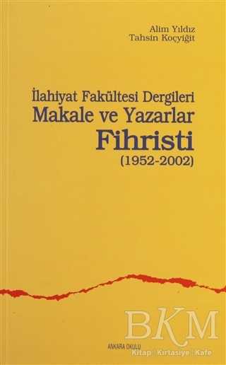 İlahiyat Fakültesi Dergileri Makale ve Yazarlar Fihristi