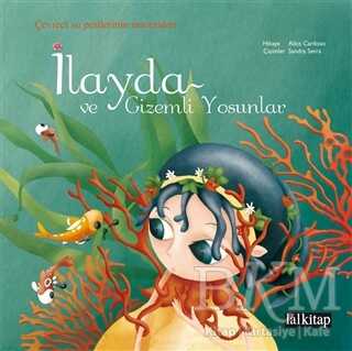 İlayda ve Gizemli Yosunlar