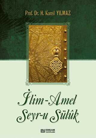 İlim - Amel Seyr-u Süluk