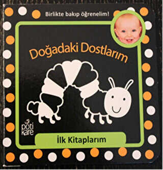 Doğadaki Dostlarım - İlk Kitaplarım Serisi