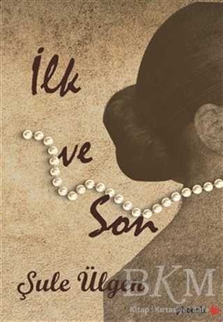İlk ve Son