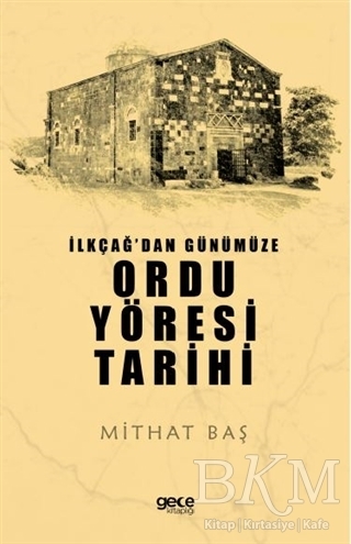 İlkçağ`dan Günümüze Ordu Yöresi Tarihi kapağı