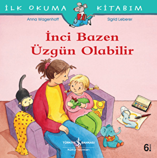 İNCİ BAZEN ÜZGÜN OLABİLİR