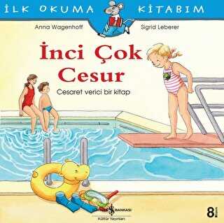 İNCİ ÇOK CESUR