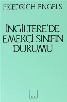 İngiltere’de Emekçi Sınıfın Durumu