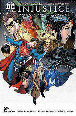 Injustice Cilt 2 : Tanrılar Aramızda - Üçüncü Yıl