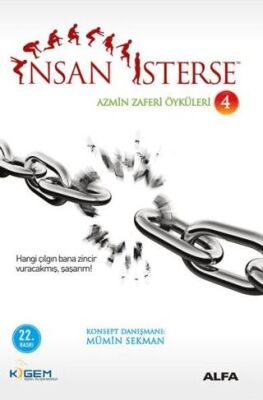 İnsan İsterse - Azmin Zafer Öyküleri 4